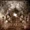 Awaken (USA, IN) - Broken Circle