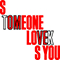 2011 Someone Loves You (Single)