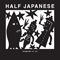 Half Japanese - Volume 1: 1981-1985 (CD 1: \