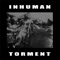 Morkermannen - Inhuman Torment (Split)