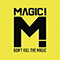 Magic! - Don\'t Kill The Magic