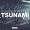 2013 Tsunami (Split)