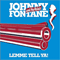 Johnny Fontane & The Rivals - Lemme Tell Ya!