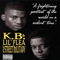 KB Da Kidnappa - K.B. & Lil\' Flea - A Frightening Portrait Of The World In A Violent Time