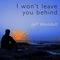 2015 I Won't Leave You Behind (Single)