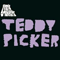 2007 Teddy Picker (Single)