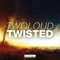 2014 Twisted (Single)