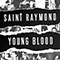 Saint Raymond - Young Blood (Deluxe Edition)