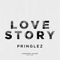 Pringlez - Love Story