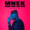 MNEK - Every Little Word (Remixes)