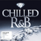 2009 Chilled R&B Volume II (CD 1)