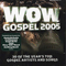 2005 WOW Gospel 2005 (CD 1)