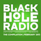 2013 Black Hole Radio - The Compilation: February 2013