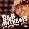 2007 R&B Anthems (CD 1)