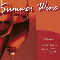 2007 Summer Wine (CD 2)