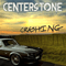 Centerstone - Crashing
