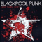 2009 Blackpool Punk (Less Than Zero)