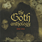 2006 Goth Anthology: Underground Anthems from Rock's Dark Side (CD 1)
