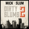 2013 Dirty Slums 2 