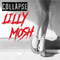 Lilly Mosh - Collapse