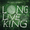 2011 Long Live The King (EP)
