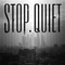 2014 Stop.Quiet (Single)