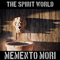 Spirit World - Memento Mori