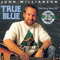 1995 True Blue - The Very Best Of John Williamson (CD 1)