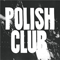 Polish Club - Polish Club (EP)