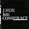 J Hus - Big Conspiracy