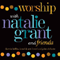 2004 Worship with Natalie Grant and Friends