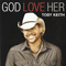 2008 God Love Her (Single)