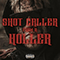 2017 Shot Caller From A Holler (Single)