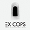 Ex Cops - True Hallucinations