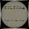 Kultura - That\'ll Be Fine