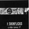 The Skinflicks - Scider Lane 77