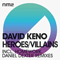 Keno, David - Heroes / Villains (Single)