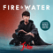 Liu, Ji - Fire & Water