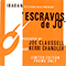1997 Escravos de Jo (Single) 