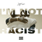 Lucas, Joyner - I\'m Not Racist (Single)