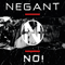 Negant - No!