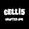 Cell15 - Chapter One