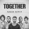2020 Together (Feat. Kirk Franklin & Tori Kelly) (R3Hab Remix)