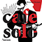 2013 Cafe Solo