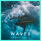 2018 Waves (One Bit Remix)