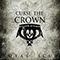 Curse The Crown - Royal Scum (EP)