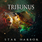 Tribunus - Star Harbor (Single)