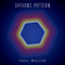 Paul Weller ~ Saturns Pattern