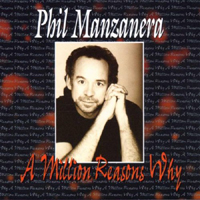 Phil Manzanera - A Million Reasons Why