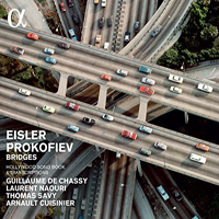 Chassy, Guillaume - Guillaume de Chassy & Laurent Naouri - Eisler, Prokofiev: Bridges